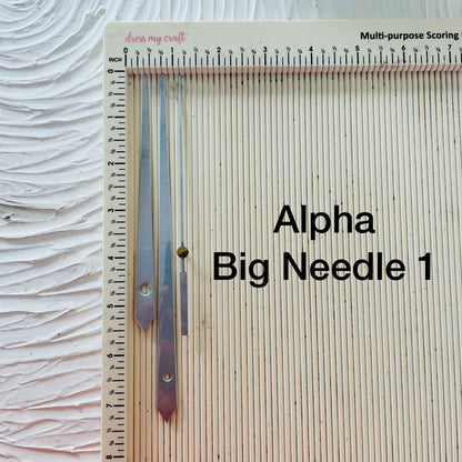 Alpha Big Needles 1